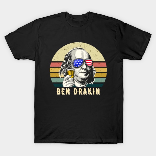 4th of July Shirt, Funny American Shirt, Ben Drankin, Beer Drinking Gift, Ben Franklin T-shirt for men and women T-Shirt by mittievance